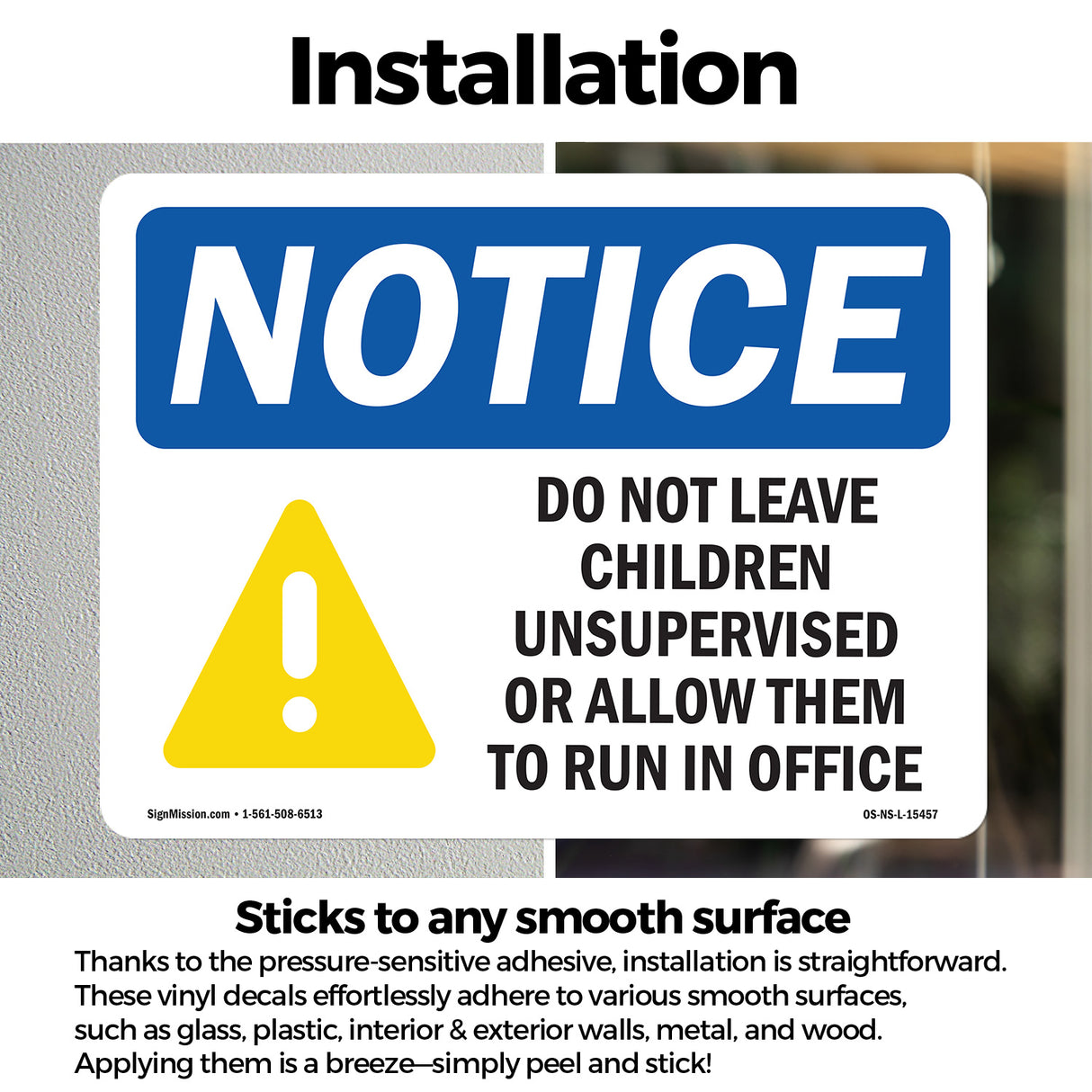 NOTICE Do Not Leave Children