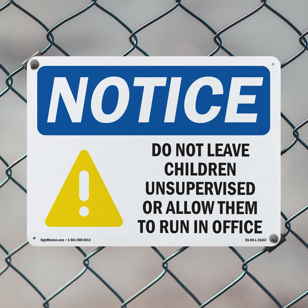 NOTICE Do Not Leave Children