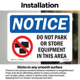 NOTICE Do Not Park Or Store