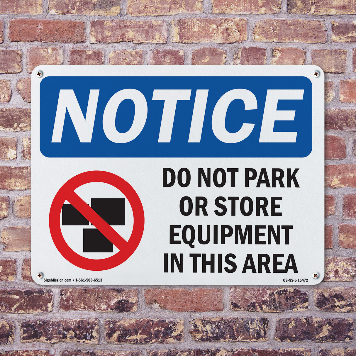 NOTICE Do Not Park Or Store
