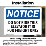 NOTICE Do Not Ride This Elevator Freight Only