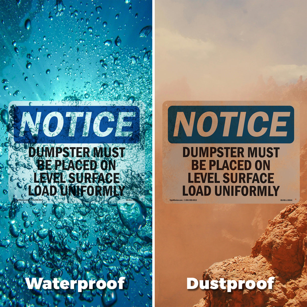 NOTICE Dumpster Level Surface Load Uniformly