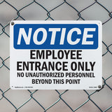 NOTICE Employee Entrance Only