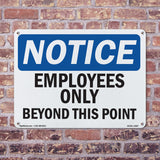 NOTICE Employees Only Beyond This Point
