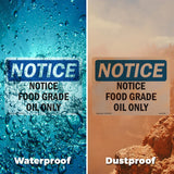 Notice Food Grade Oil Only