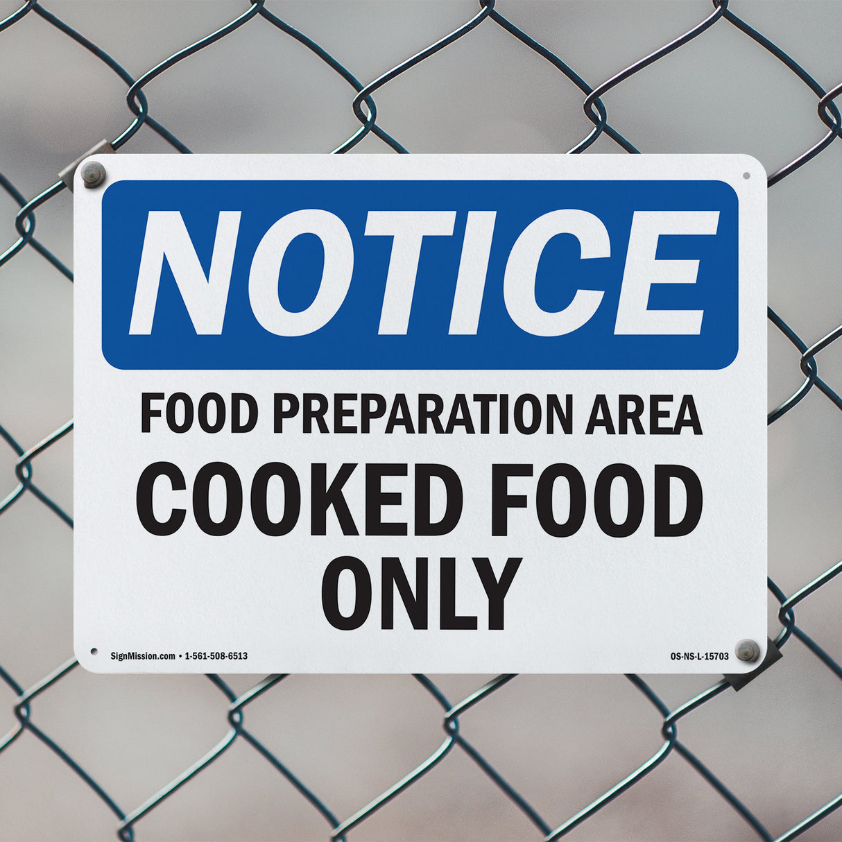 NOTICE Food Preparation Area Cooked Food Only