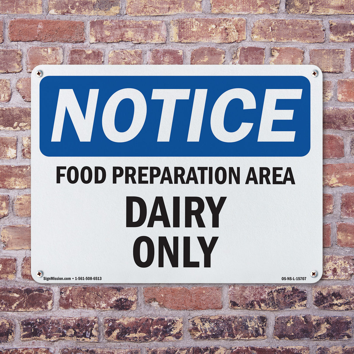 NOTICE Food Preparation Area Dairy Only