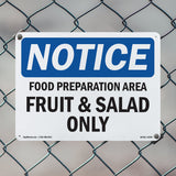 NOTICE Food Preparation Area Fruit And Salad Only