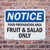 NOTICE Food Preparation Area Fruit And Salad Only