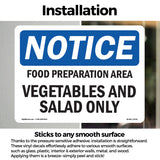 NOTICE Food Preparation Area Vegetable Salad Only
