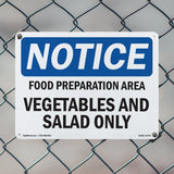 NOTICE Food Preparation Area Vegetable Salad Only