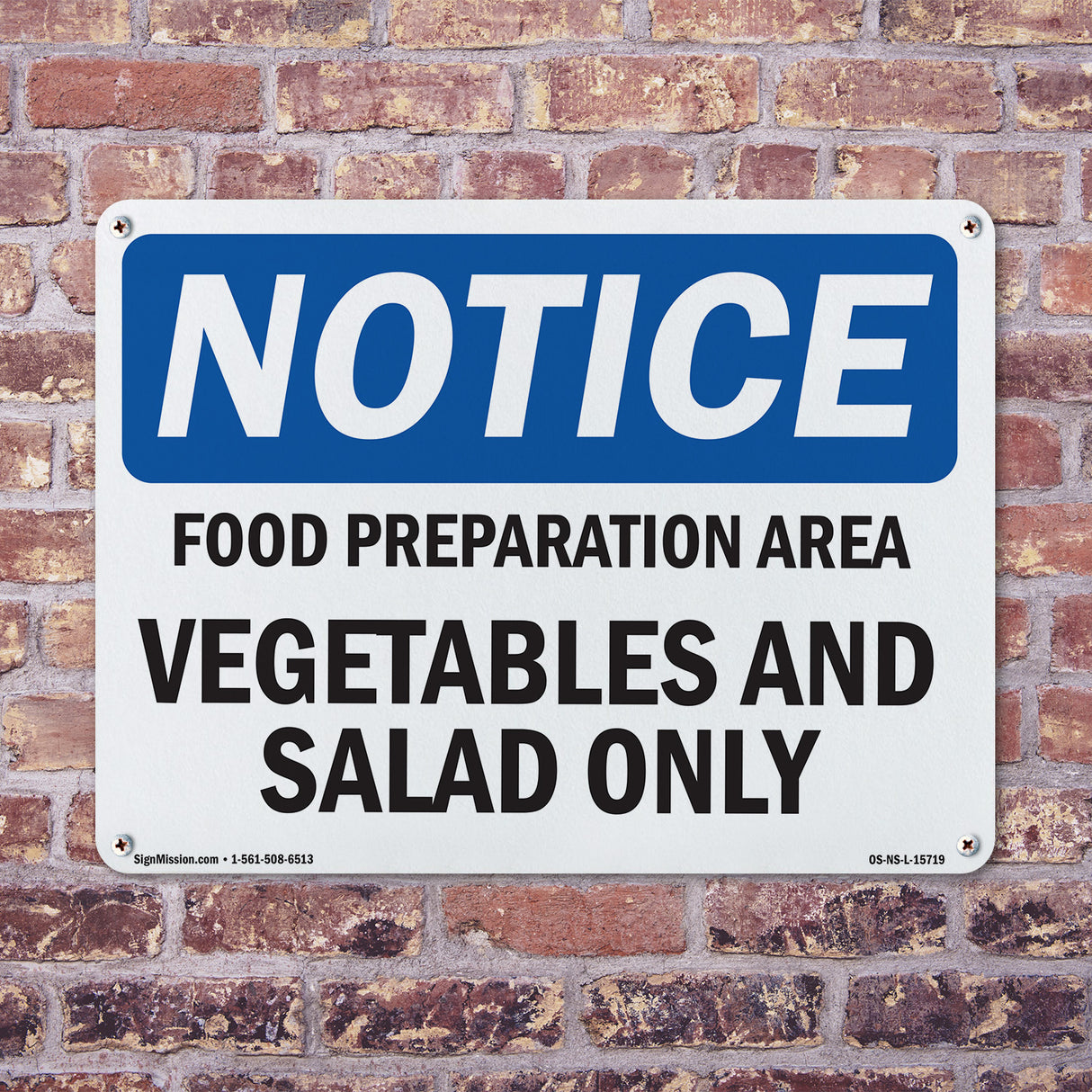 NOTICE Food Preparation Area Vegetable Salad Only