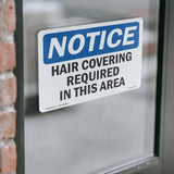NOTICE Hair Covering Required In This Area
