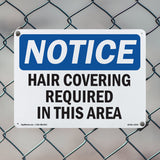 NOTICE Hair Covering Required In This Area