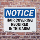 NOTICE Hair Covering Required In This Area