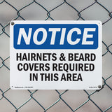 NOTICE Hairnets And Beard Covers Required