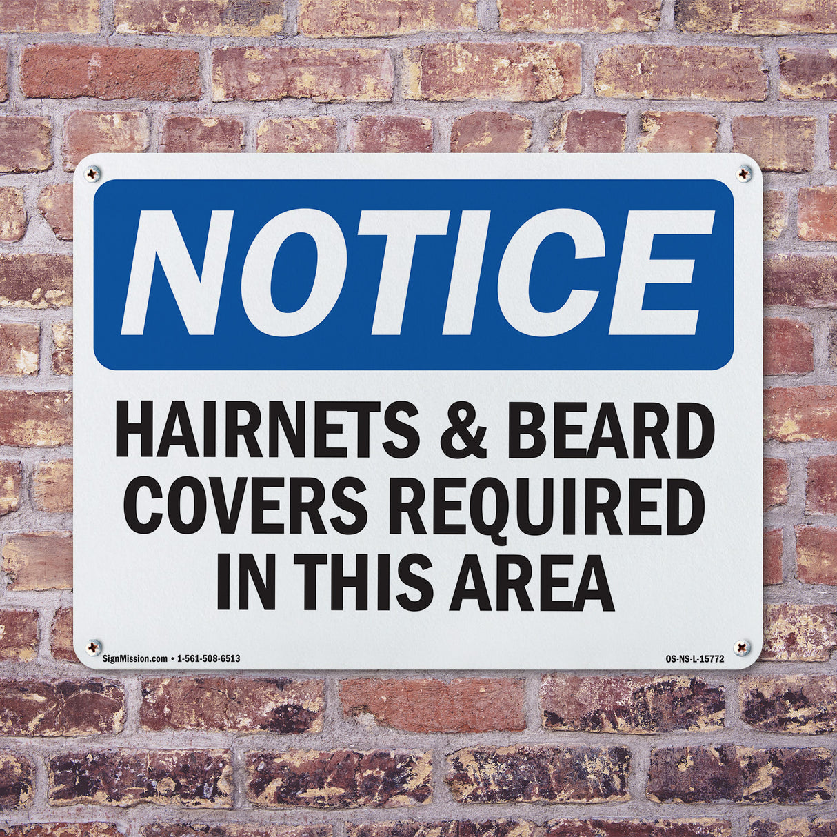 NOTICE Hairnets And Beard Covers Required