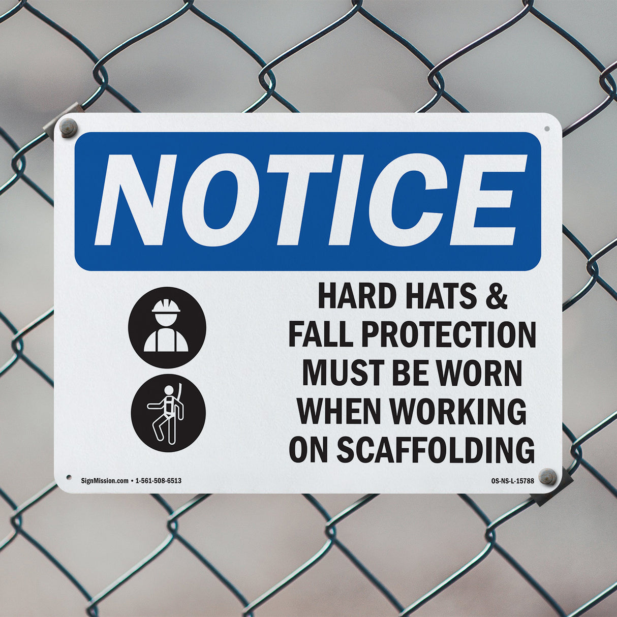 NOTICE Hard Hats Fall Protection Worn Scaffolding