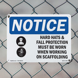 NOTICE Hard Hats Fall Protection Worn Scaffolding