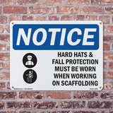 NOTICE Hard Hats Fall Protection Worn Scaffolding