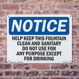 NOTICE Help Keep This Fountain Clean And Sanitary