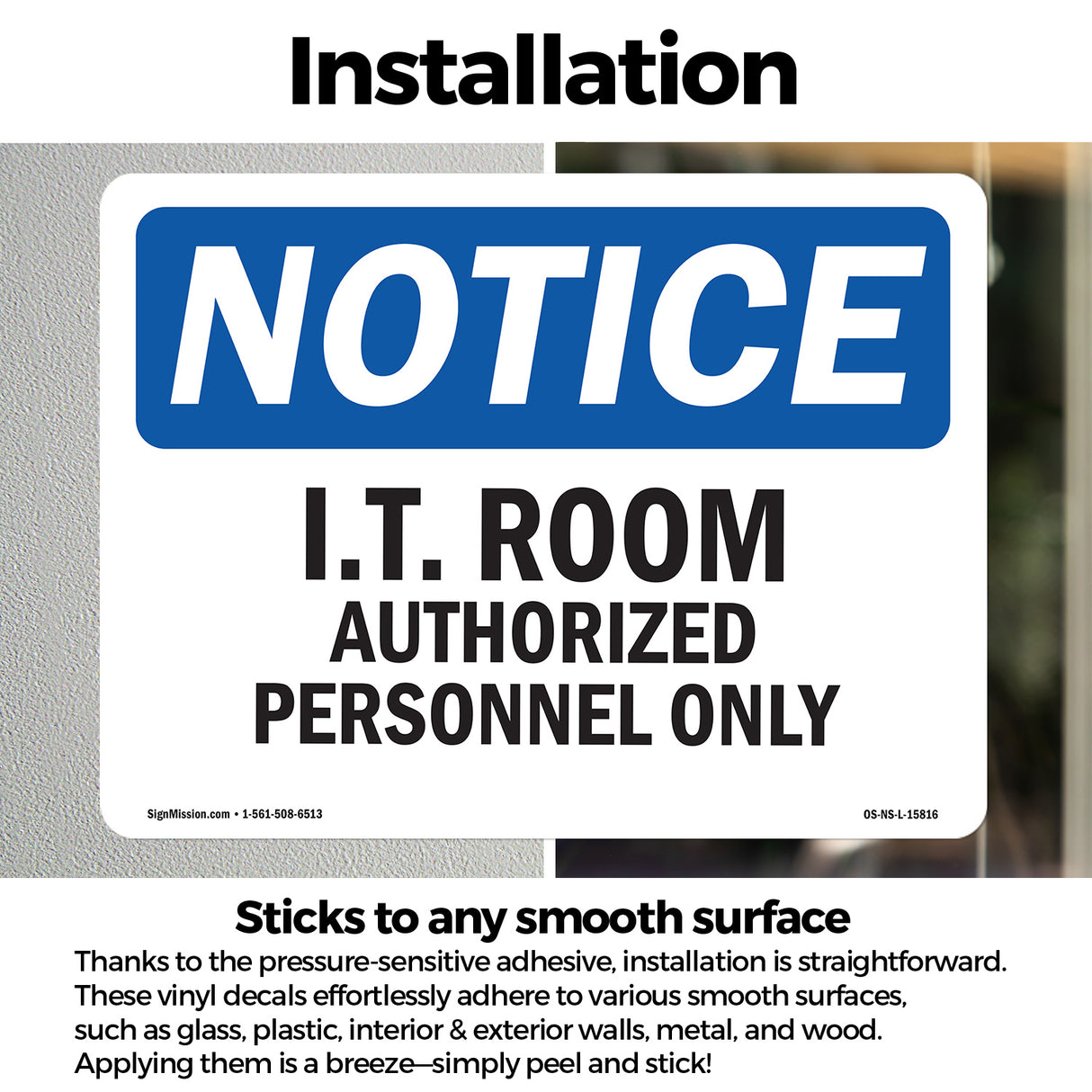 NOTICE I.T. Room Authorized Personnel Only
