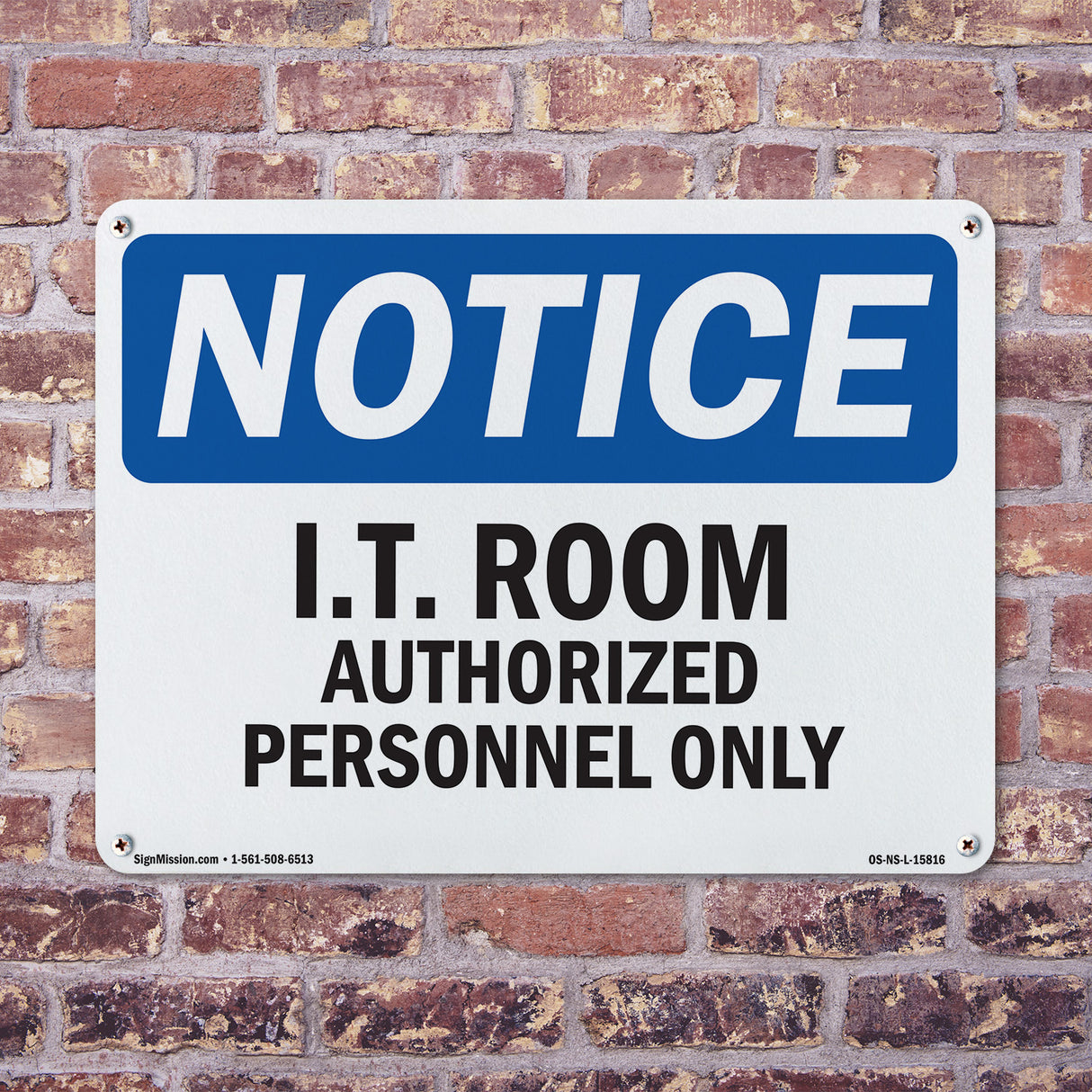 NOTICE I.T. Room Authorized Personnel Only