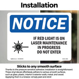 NOTICE If Red Light Is On Laser