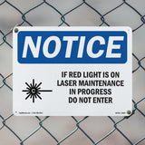 NOTICE If Red Light Is On Laser