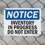 NOTICE Inventory In Progress Do Not Enter