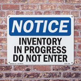 NOTICE Inventory In Progress Do Not Enter