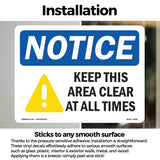 NOTICE Keep This Area Clear At All Times