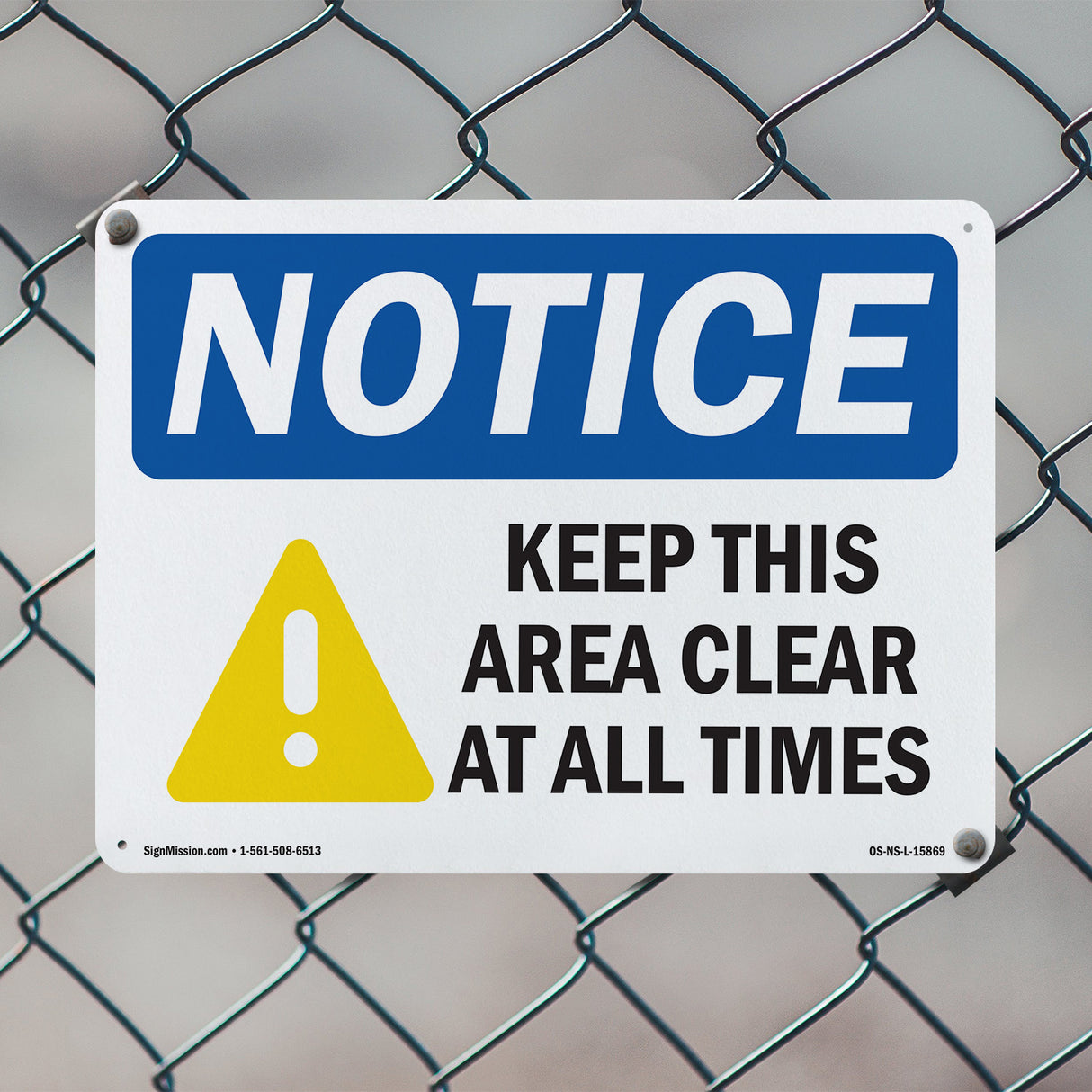 NOTICE Keep This Area Clear At All Times