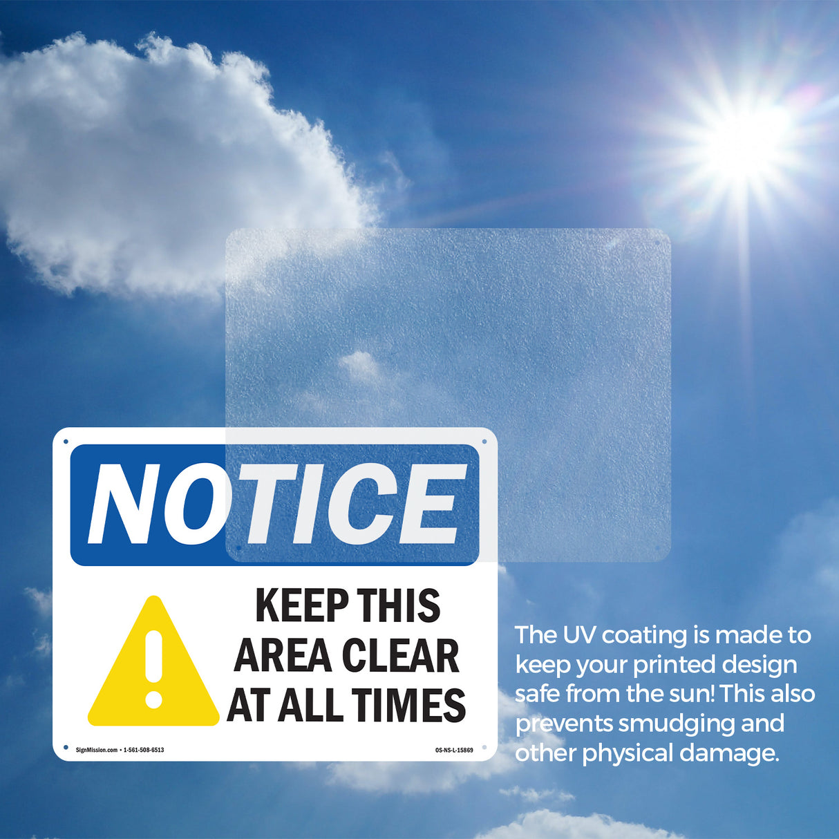 NOTICE Keep This Area Clear At All Times