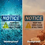 NOTICE Keep This Area Clear At All Times