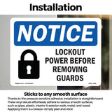 NOTICE Lockout Power Before Removing Guards