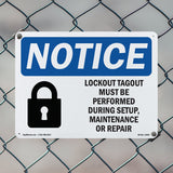 NOTICE Lockout Tagout Setup Maintenance Repair