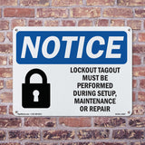 NOTICE Lockout Tagout Setup Maintenance Repair