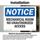 NOTICE Mechanical Room No Unauthorized Access