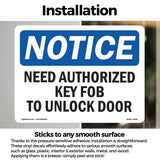 NOTICE Need Authorized Key Fob To Unlock Door