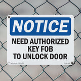 NOTICE Need Authorized Key Fob To Unlock Door