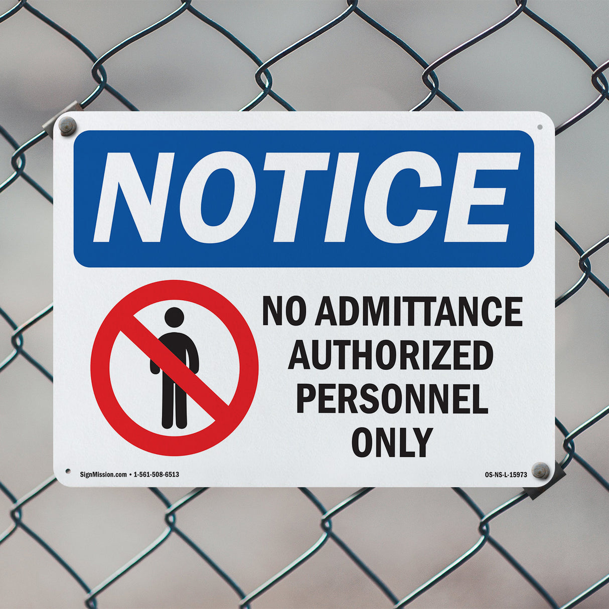 NOTICE No Admittance Authorized Personnel Only