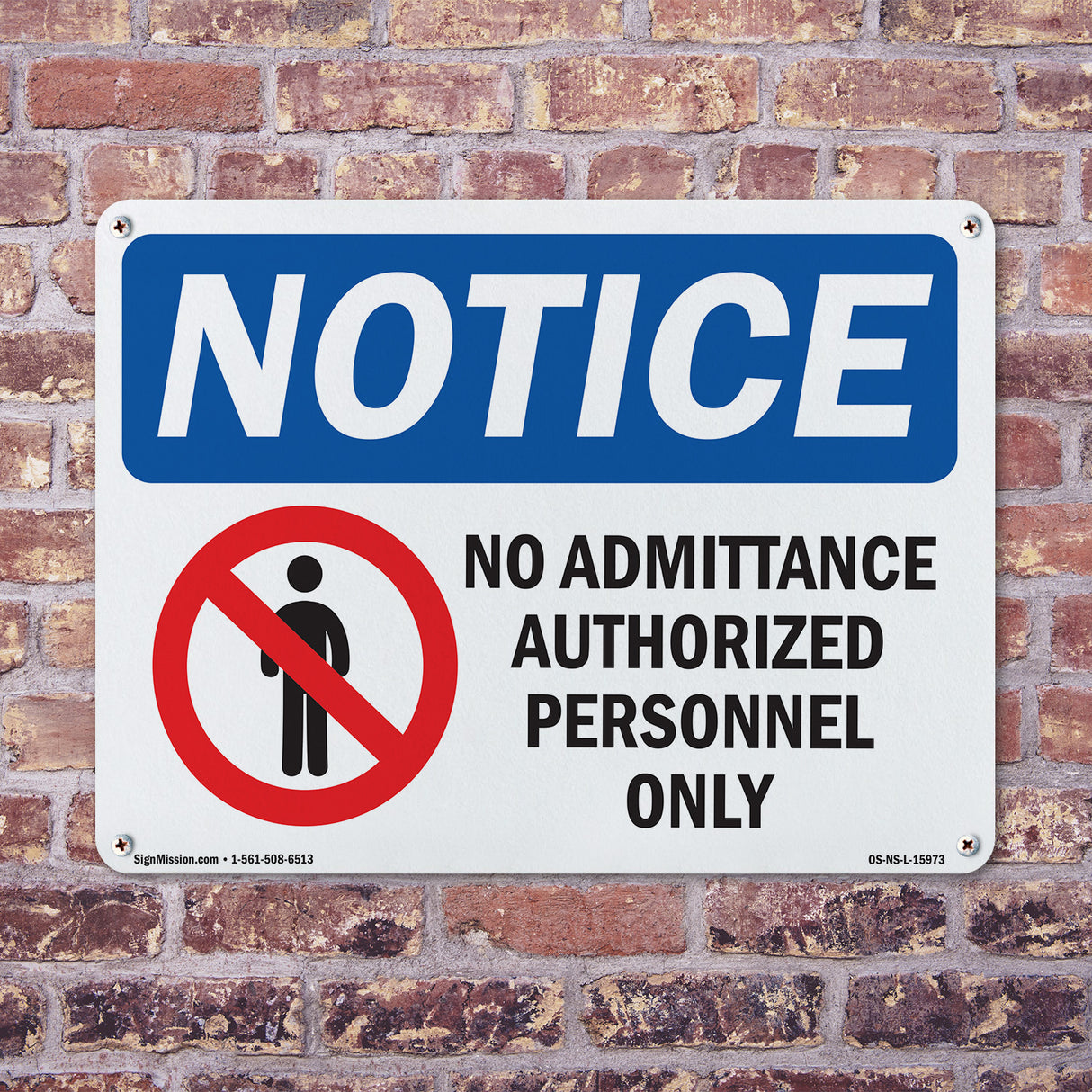 NOTICE No Admittance Authorized Personnel Only