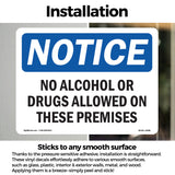 NOTICE No Alcohol Or Drugs Allowed On These