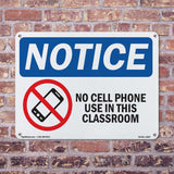 NOTICE No Cell Phone Use In This Classroom