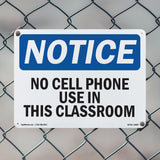 NOTICE No Cell Phone Use In This Classroom