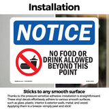 NOTICE No Food Or Drink Allowed Beyond This Point