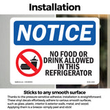 NOTICE No Food Or Drink In This Refrigerator