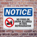 NOTICE No Food Or Drink In This Refrigerator