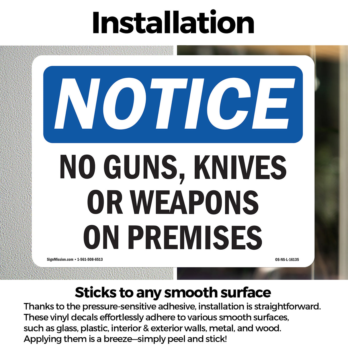 NOTICE No Guns, Knives Or Weapons On Premises